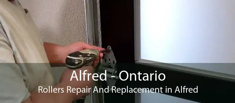 Alfred - Ontario Rollers Repair And Replacement in Alfred