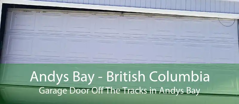 Andys Bay - British Columbia Garage Door Off The Tracks in Andys Bay