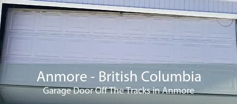 Anmore - British Columbia Garage Door Off The Tracks in Anmore