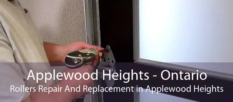 Applewood Heights - Ontario Rollers Repair And Replacement in Applewood Heights