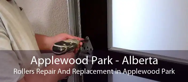 Applewood Park - Alberta Rollers Repair And Replacement in Applewood Park
