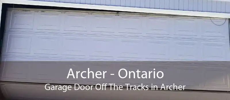 Archer - Ontario Garage Door Off The Tracks in Archer