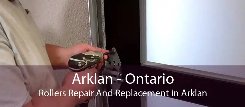 Arklan - Ontario Rollers Repair And Replacement in Arklan