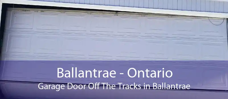 Ballantrae - Ontario Garage Door Off The Tracks in Ballantrae