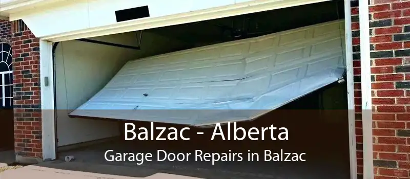 Balzac - Alberta Garage Door Repairs in Balzac