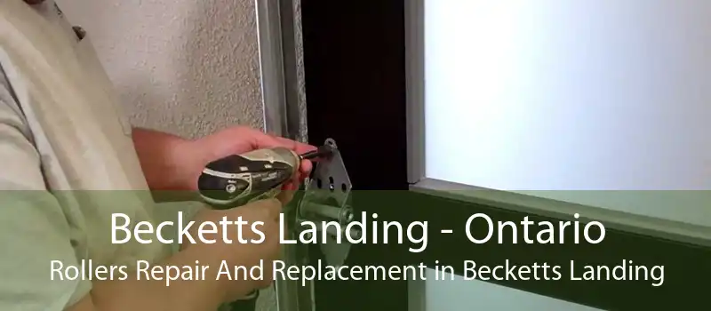 Becketts Landing - Ontario Rollers Repair And Replacement in Becketts Landing