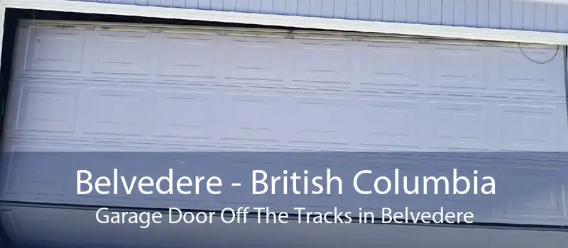 Belvedere - British Columbia Garage Door Off The Tracks in Belvedere