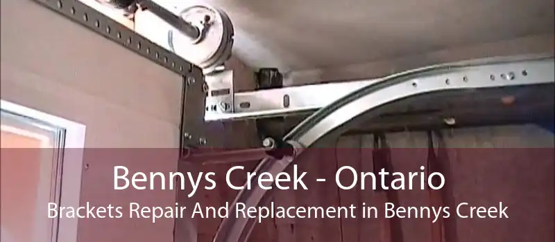 Bennys Creek - Ontario Brackets Repair And Replacement in Bennys Creek