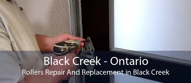 Black Creek - Ontario Rollers Repair And Replacement in Black Creek