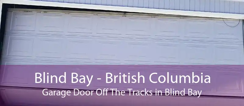 Blind Bay - British Columbia Garage Door Off The Tracks in Blind Bay