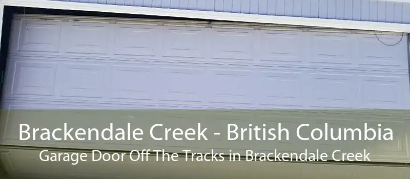 Brackendale Creek - British Columbia Garage Door Off The Tracks in Brackendale Creek