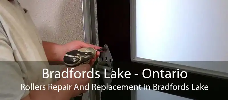 Bradfords Lake - Ontario Rollers Repair And Replacement in Bradfords Lake