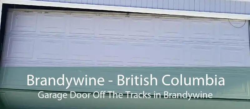 Brandywine - British Columbia Garage Door Off The Tracks in Brandywine