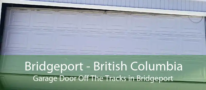 Bridgeport - British Columbia Garage Door Off The Tracks in Bridgeport