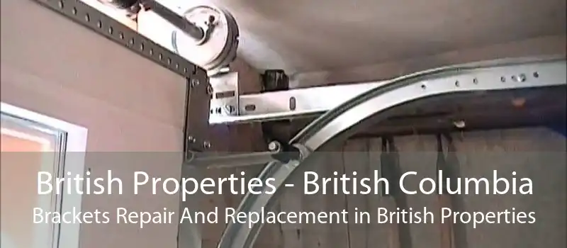British Properties - British Columbia Brackets Repair And Replacement in British Properties