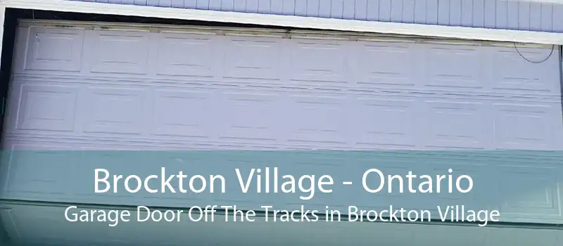Brockton Village - Ontario Garage Door Off The Tracks in Brockton Village