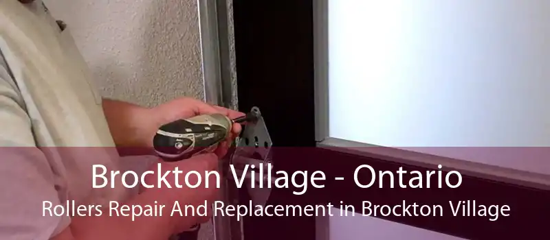 Brockton Village - Ontario Rollers Repair And Replacement in Brockton Village