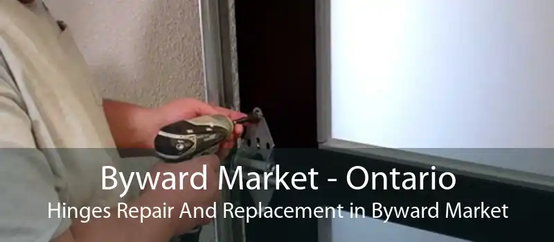 Byward Market - Ontario Hinges Repair And Replacement in Byward Market