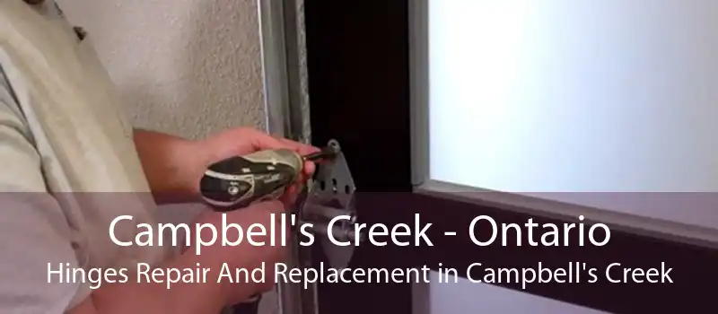 Campbell's Creek - Ontario Hinges Repair And Replacement in Campbell's Creek