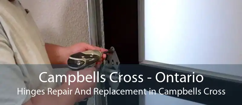Campbells Cross - Ontario Hinges Repair And Replacement in Campbells Cross