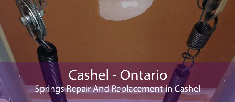 Cashel - Ontario Springs Repair And Replacement in Cashel