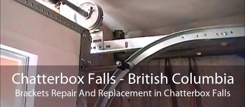 Chatterbox Falls - British Columbia Brackets Repair And Replacement in Chatterbox Falls