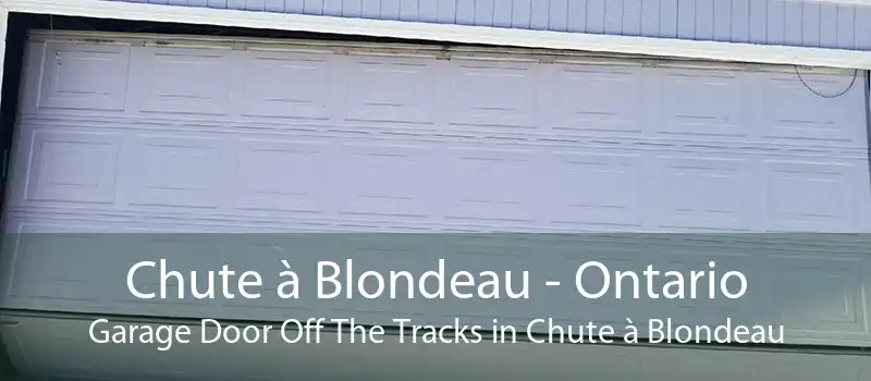 Chute à Blondeau - Ontario Garage Door Off The Tracks in Chute à Blondeau