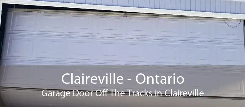 Claireville - Ontario Garage Door Off The Tracks in Claireville