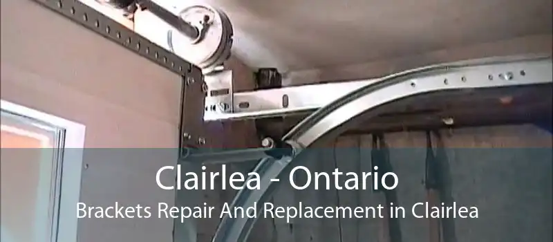 Clairlea - Ontario Brackets Repair And Replacement in Clairlea