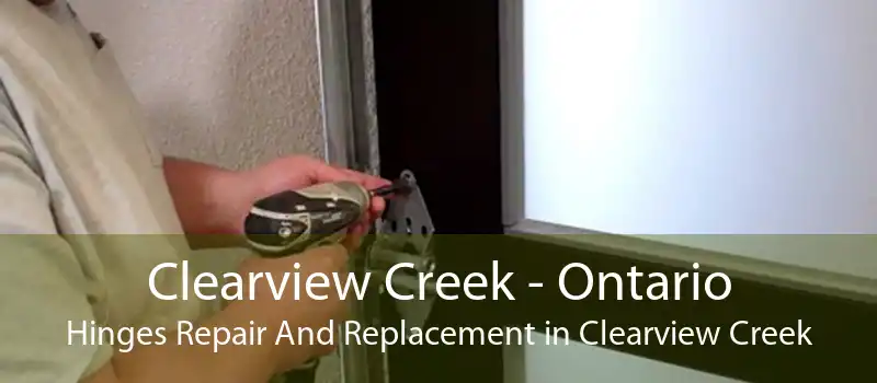 Clearview Creek - Ontario Hinges Repair And Replacement in Clearview Creek