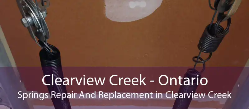Clearview Creek - Ontario Springs Repair And Replacement in Clearview Creek
