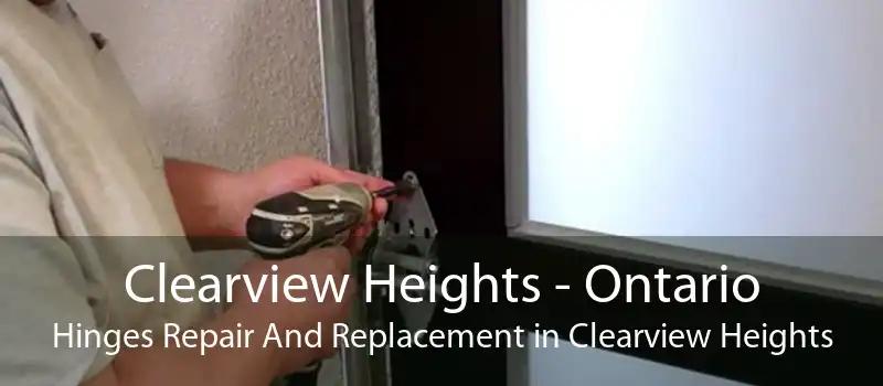 Clearview Heights - Ontario Hinges Repair And Replacement in Clearview Heights