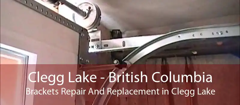 Clegg Lake - British Columbia Brackets Repair And Replacement in Clegg Lake
