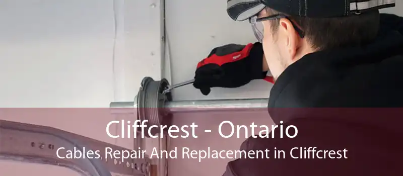 Cliffcrest - Ontario Cables Repair And Replacement in Cliffcrest