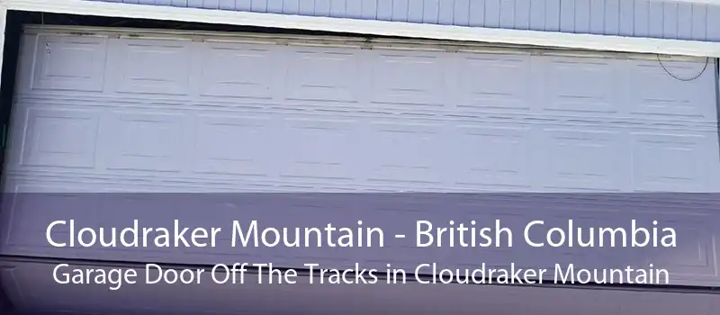 Cloudraker Mountain - British Columbia Garage Door Off The Tracks in Cloudraker Mountain