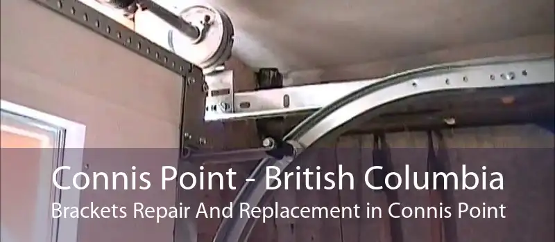 Connis Point - British Columbia Brackets Repair And Replacement in Connis Point