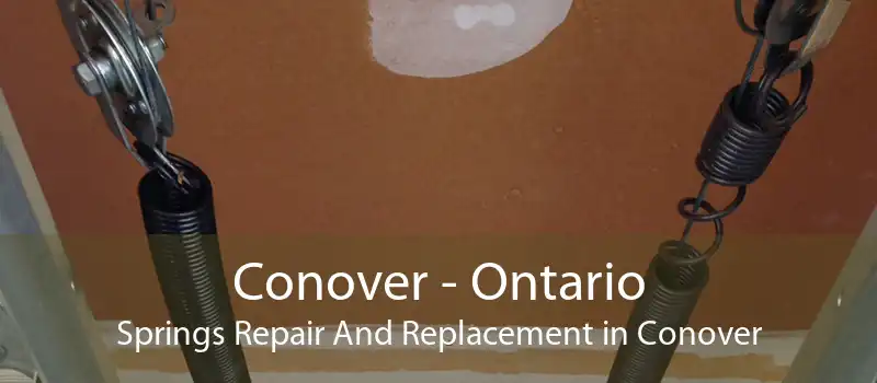 Conover - Ontario Springs Repair And Replacement in Conover