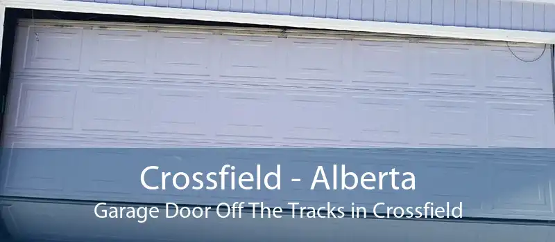 Crossfield - Alberta Garage Door Off The Tracks in Crossfield