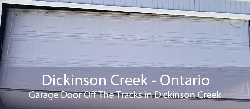 Dickinson Creek - Ontario Garage Door Off The Tracks in Dickinson Creek