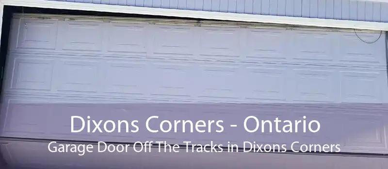 Dixons Corners - Ontario Garage Door Off The Tracks in Dixons Corners
