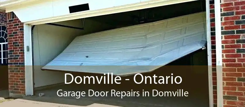 Domville - Ontario Garage Door Repairs in Domville