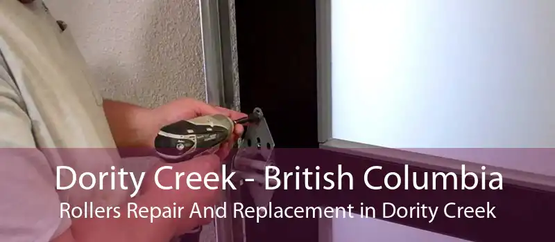 Dority Creek - British Columbia Rollers Repair And Replacement in Dority Creek