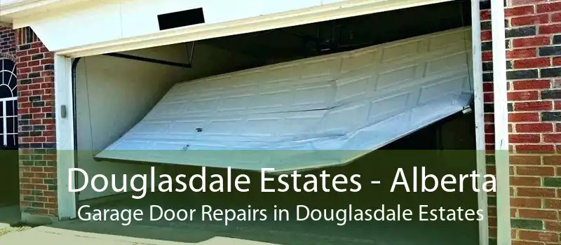 Douglasdale Estates - Alberta Garage Door Repairs in Douglasdale Estates