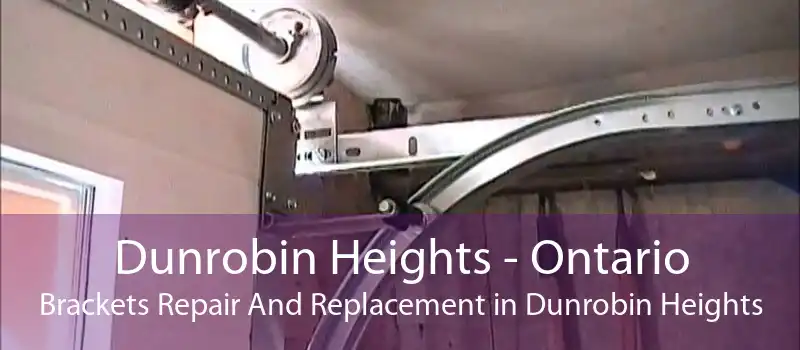 Dunrobin Heights - Ontario Brackets Repair And Replacement in Dunrobin Heights