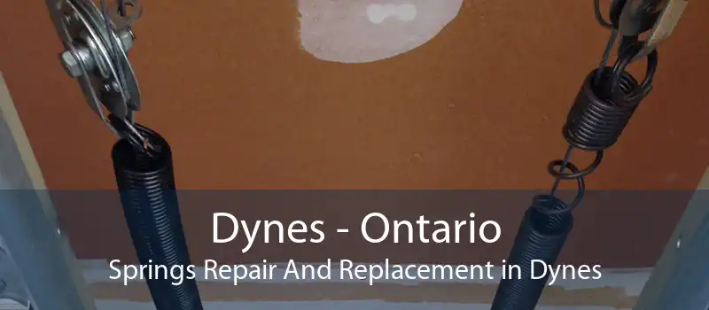 Dynes - Ontario Springs Repair And Replacement in Dynes