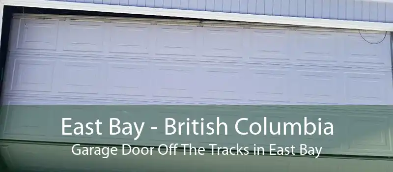 East Bay - British Columbia Garage Door Off The Tracks in East Bay