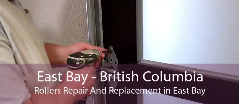East Bay - British Columbia Rollers Repair And Replacement in East Bay