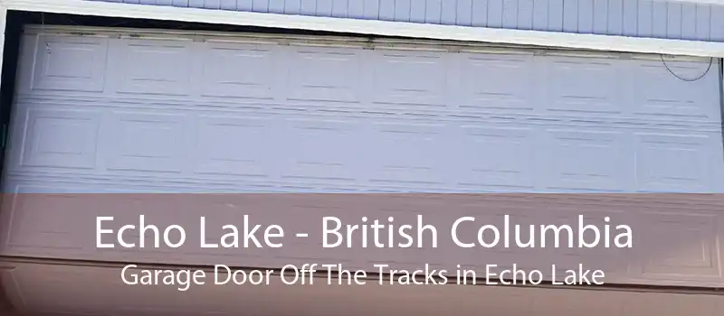 Echo Lake - British Columbia Garage Door Off The Tracks in Echo Lake