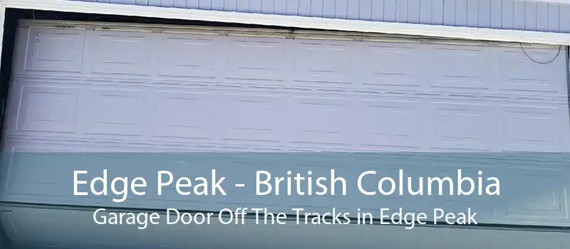 Edge Peak - British Columbia Garage Door Off The Tracks in Edge Peak