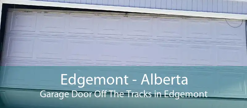 Edgemont - Alberta Garage Door Off The Tracks in Edgemont